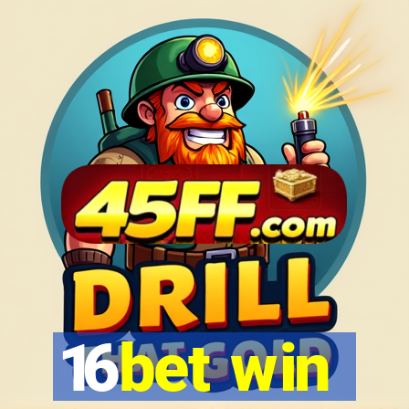 16bet win